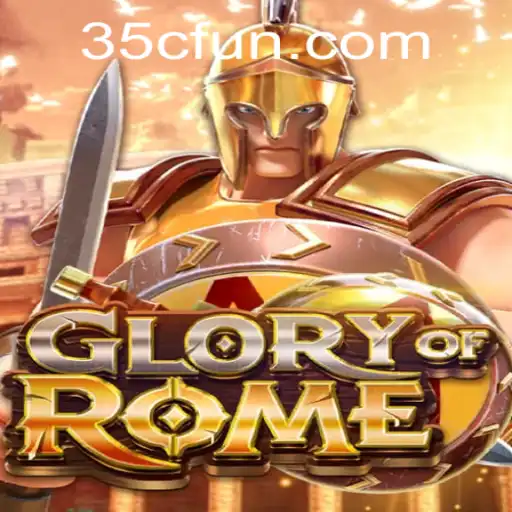 Descubra o Universo de GloryofRome e Sua Conexão com 35C.com